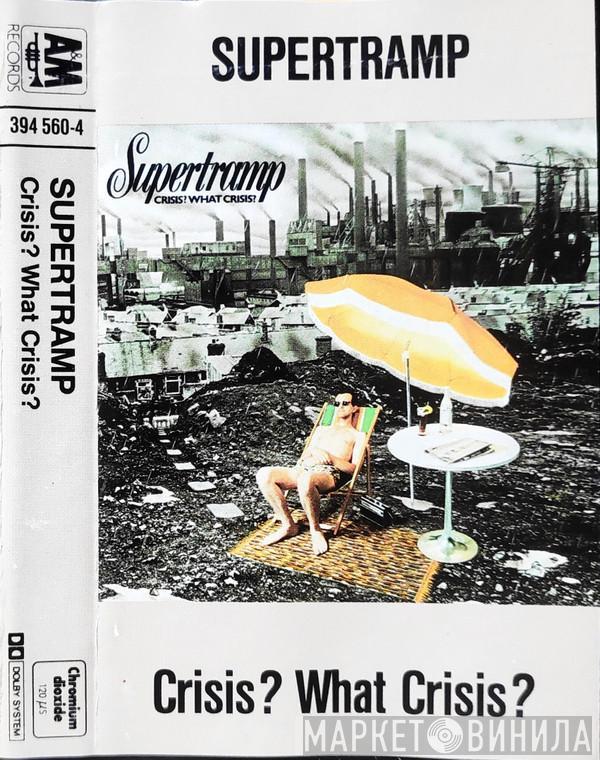  Supertramp  - Crisis? What Crisis?