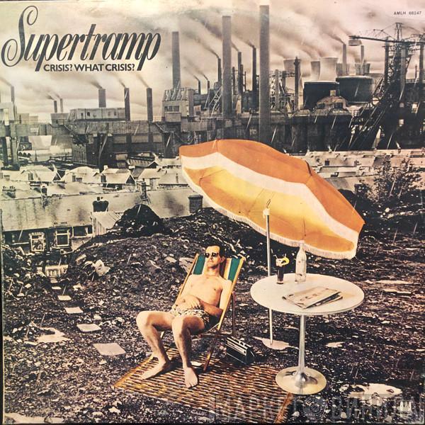  Supertramp  - Crisis? What Crisis?