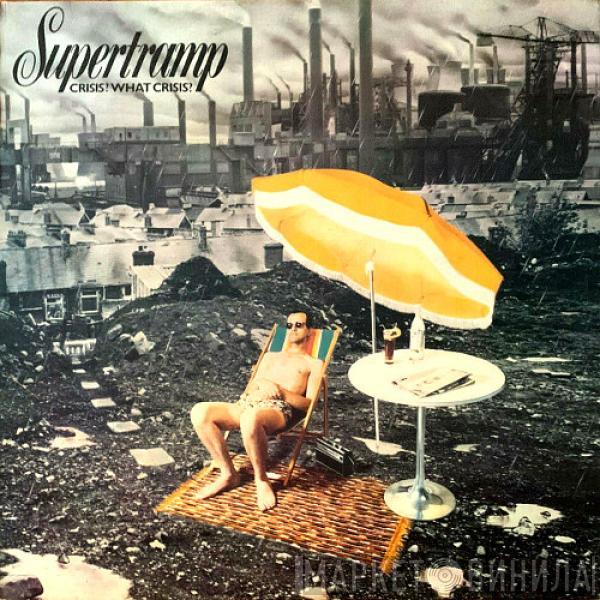  Supertramp  - Crisis? What Crisis?