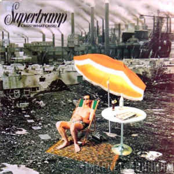  Supertramp  - Crisis? What Crisis?