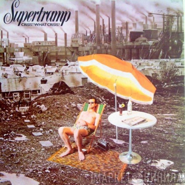  Supertramp  - Crisis? What Crisis?