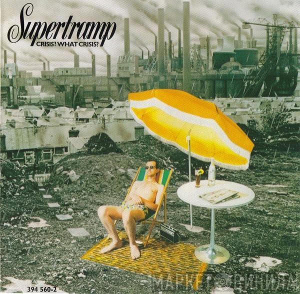 Supertramp  - Crisis? What Crisis?