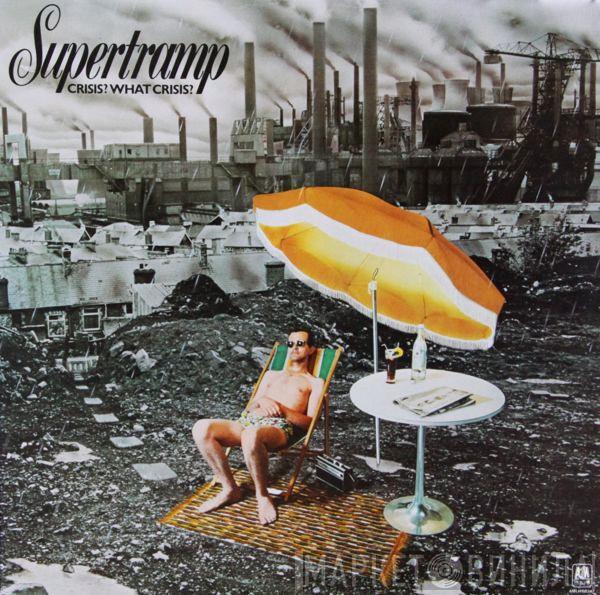  Supertramp  - Crisis? What Crisis?