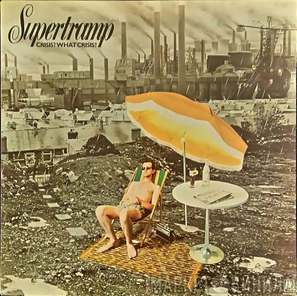  Supertramp  - Crisis? What Crisis?