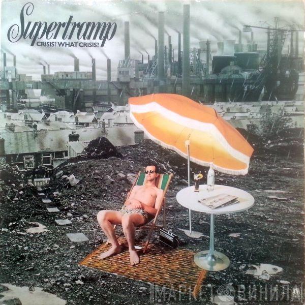  Supertramp  - Crisis? What Crisis?