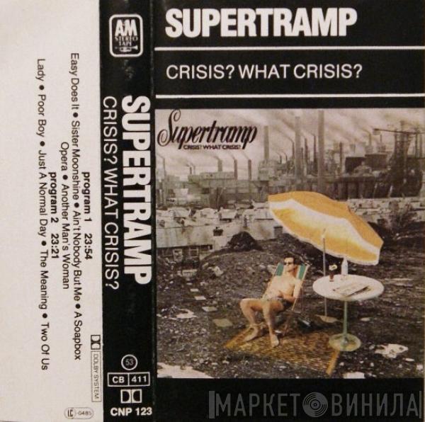  Supertramp  - Crisis? What Crisis?