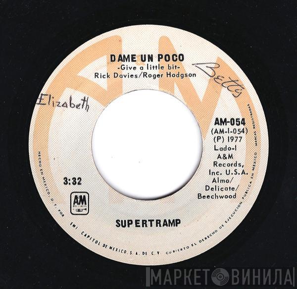  Supertramp  - Dame Un Poco = Give A Little Bit