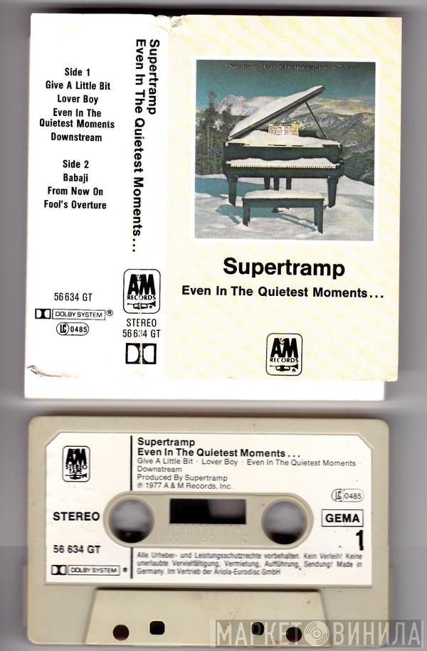  Supertramp  - Even In The Quietest Moments...
