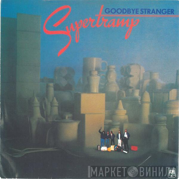 Supertramp - Goodbye Stranger