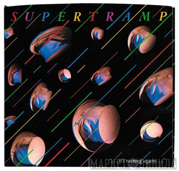  Supertramp  - It's Raining Again