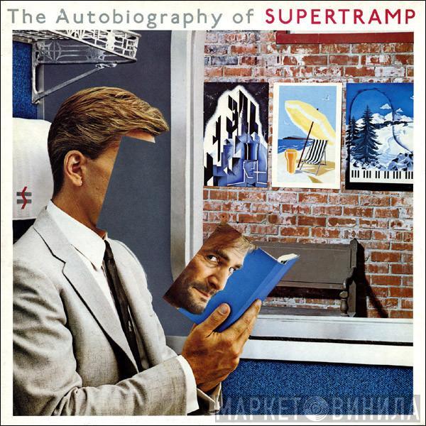 Supertramp - The Autobiography Of Supertramp