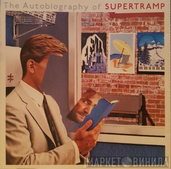 Supertramp - The Autobiography Of Supertramp