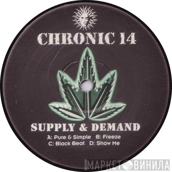 Supply & Demand - Chronic 14