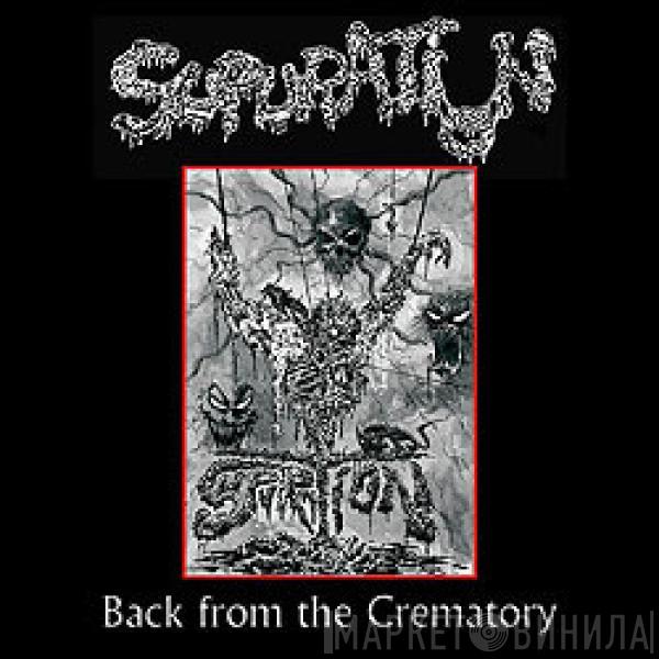 Supuration - Back From The Crematory