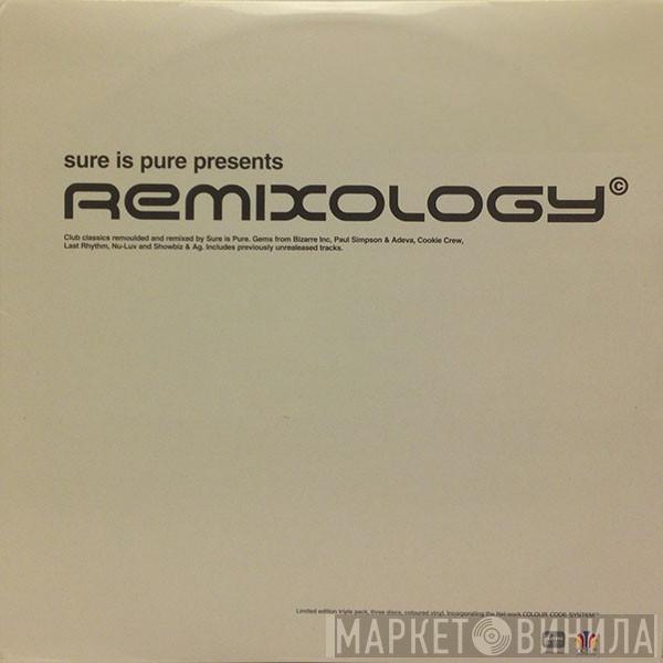 Sure Is Pure - Remixology
