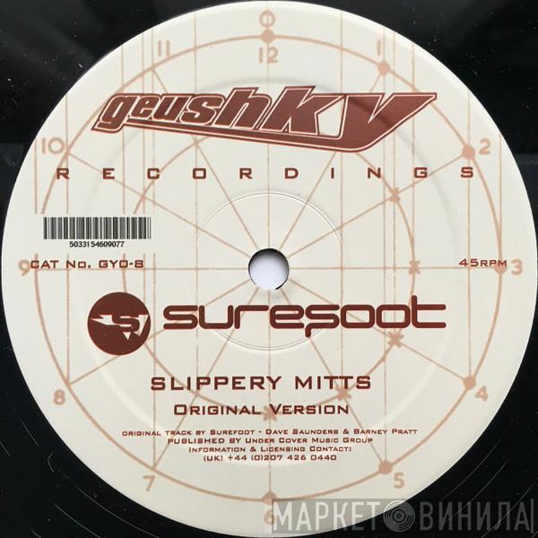 Surefoot - Slippery Mitts