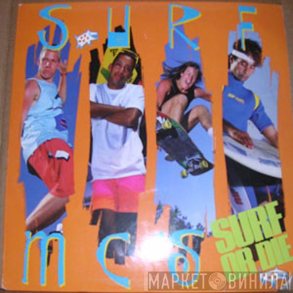 Surf MC's - Surf Or Die