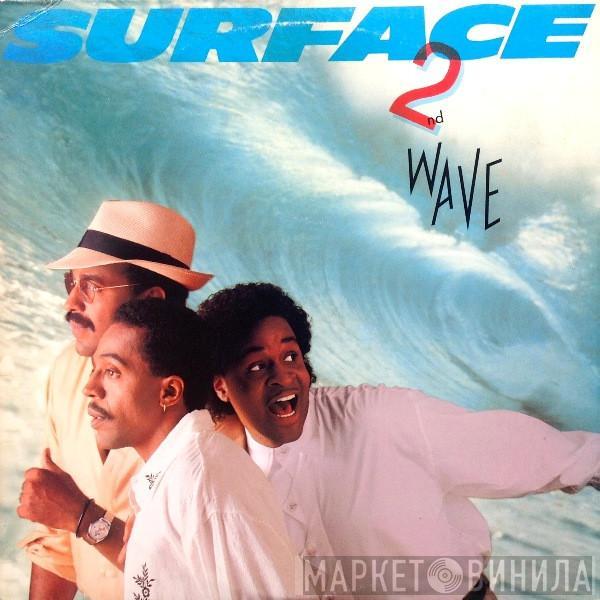 Surface - 2nd Wave