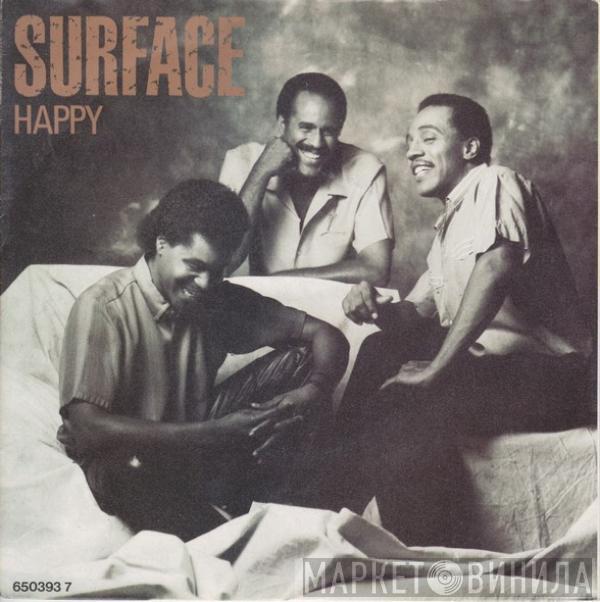  Surface  - Happy