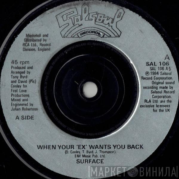 Surface - When Your 'Ex' Wants You Back