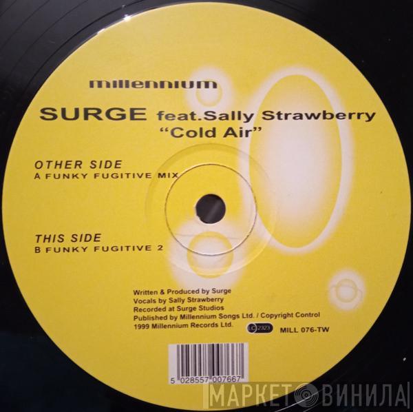 Surge, Sally Strawberry - Cold Air