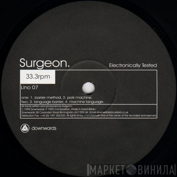 Surgeon - Electronically Tested