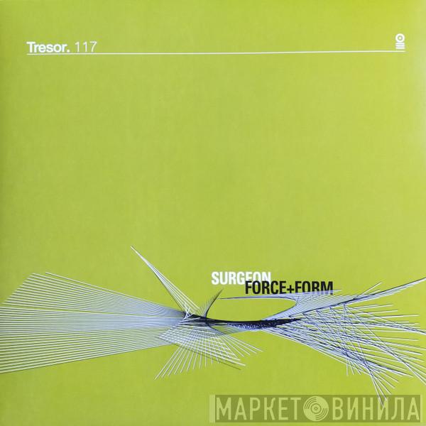 Surgeon - Force+Form