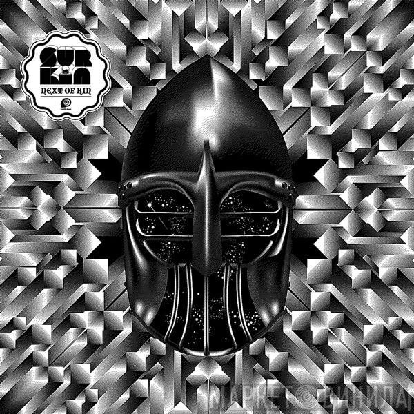 Surkin - Next Of Kin