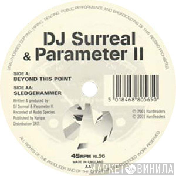 Surreal & Parameter II - Beyond This Point / Sledgehammer