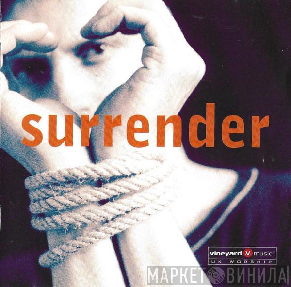  - Surrender