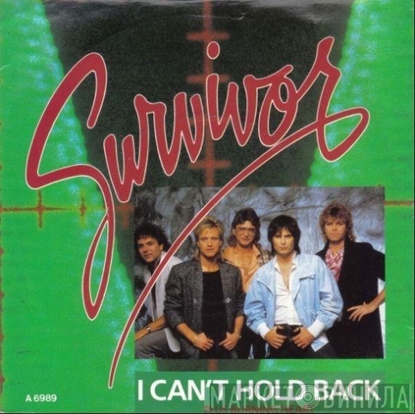 Survivor - I Can't Hold Back