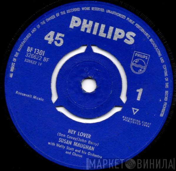 Susan Maughan, Wally Stott And His Orchestra And Chorus - Hey Lover