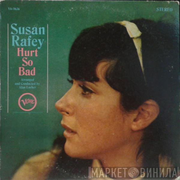 Susan Rafey - Hurt So Bad
