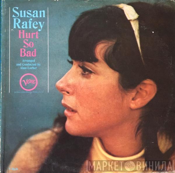 Susan Rafey - Hurt So Bad