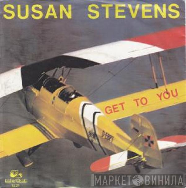 Susan Stevens - Get To You