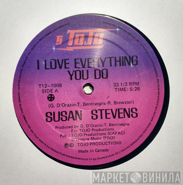 Susan Stevens - I Love Everything You Do