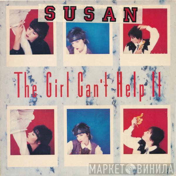 Susan - The Girl Can't Help It