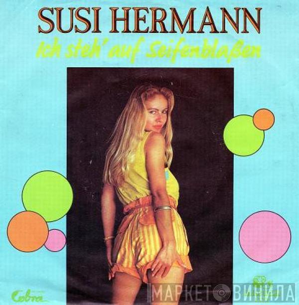 Susi Hermann - Ich Steh' Auf Seifenblasen