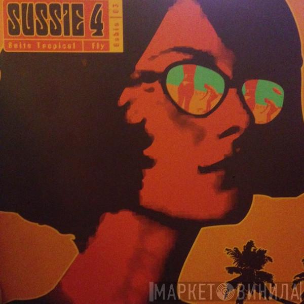 Sussie 4 - Suite Tropical