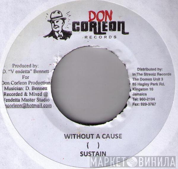 Sustain  - Without A Cause