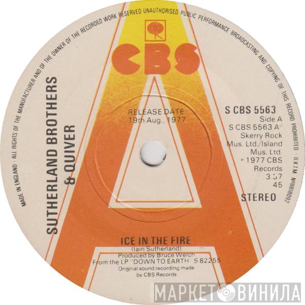 Sutherland Brothers, Quiver - Ice In The Fire