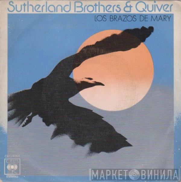 Sutherland Brothers, Quiver - Los Brazos De Mary