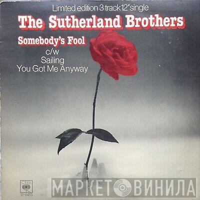 Sutherland Brothers - Somebody's Fool
