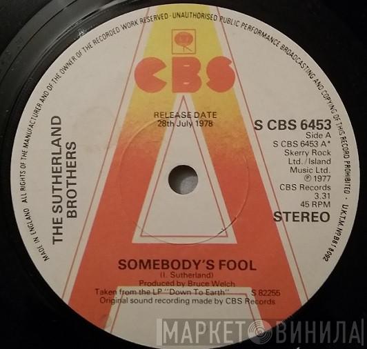 Sutherland Brothers - Somebody's Fool