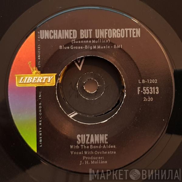 Suzanne Mullins, The Band-Aides - Unchained But Unforgotten / You May Never Know