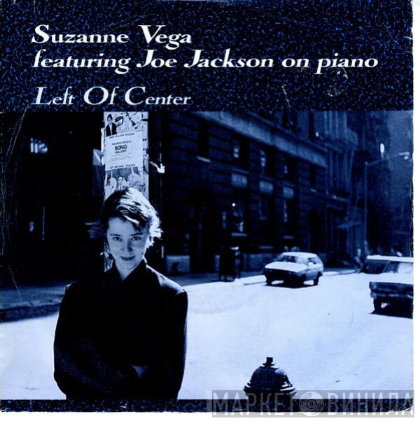 Suzanne Vega, Joe Jackson - Left Of Center