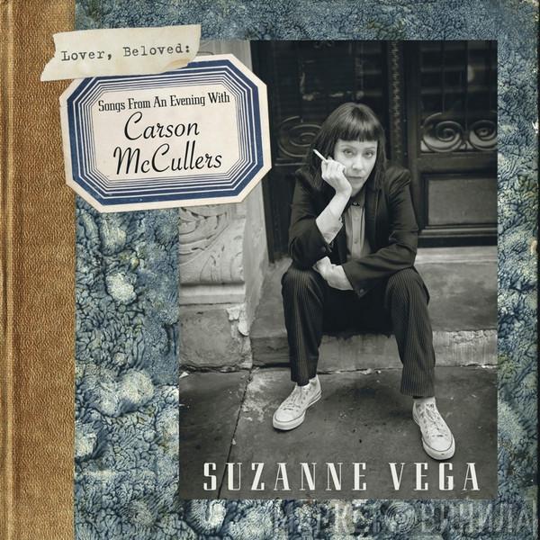 Suzanne Vega - Lover, Beloved: Songs From An Evening With Carson McCullers