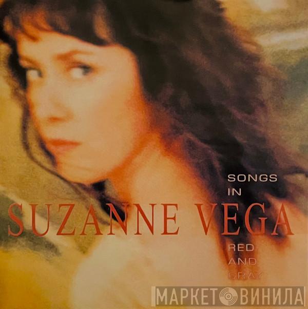 Suzanne Vega - Songs In Red And Gray