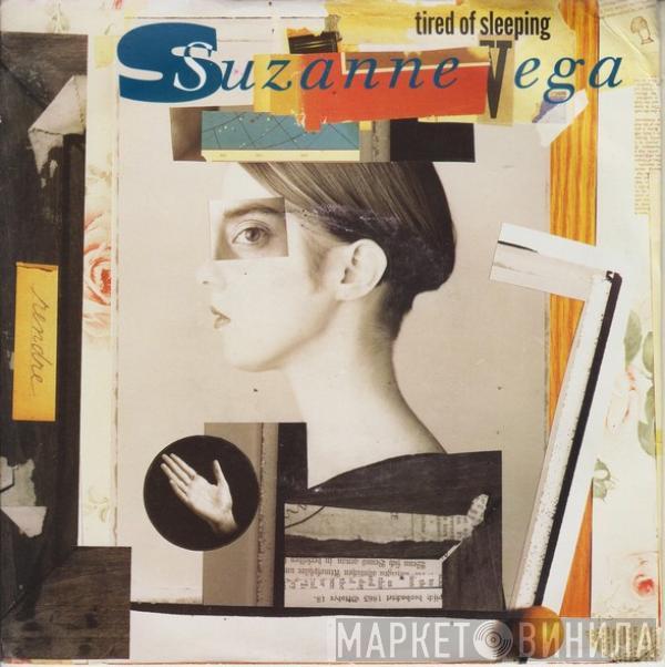 Suzanne Vega - Tired Of Sleeping