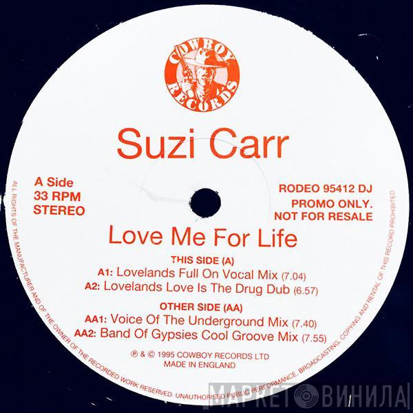 Suzi Carr - Love Me For Life